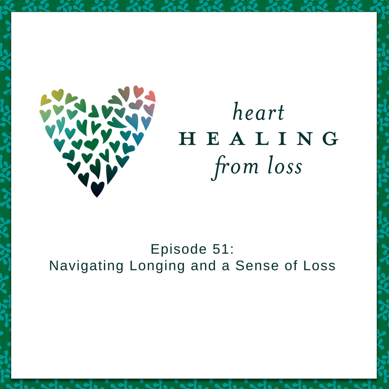 Episode 51 Podcast with Wendy Sloneker a Certified Advanced Grief Recovery Specialist & End of Life Doula -- an expert on helping others navigate grief and loss through to healing.